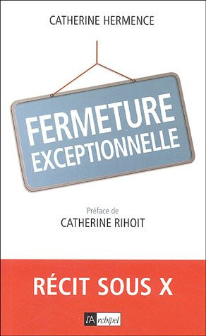 Fermeture exceptionnelle