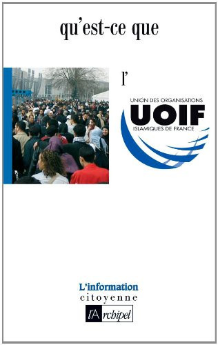 Qu'est-ce que l'UOIF ? (L'Information citoyenne)