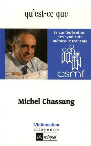 Qu'est-ce que la Confédération des Syndicats Médicaux Français?