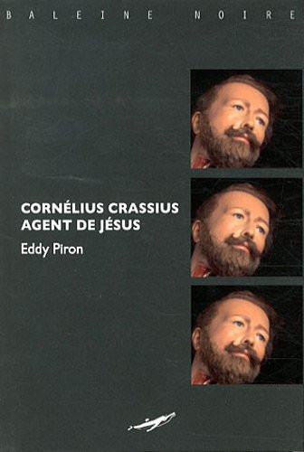 Cornelius Crassus, agent de Jésus