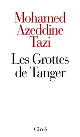 Les grottes de Tanger: roman