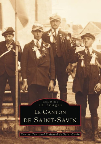 Le canton de Saint-Savin