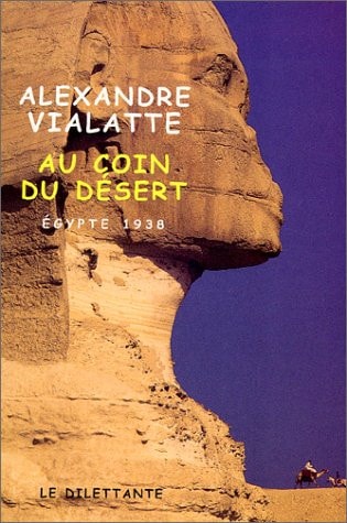 Au coin du désert Egypte 1938