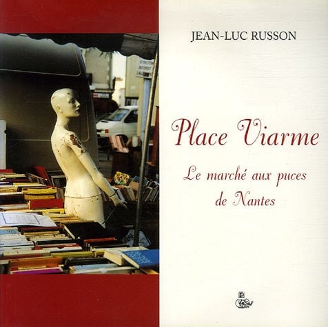 Place Viarme le marché aux puces de Nantes