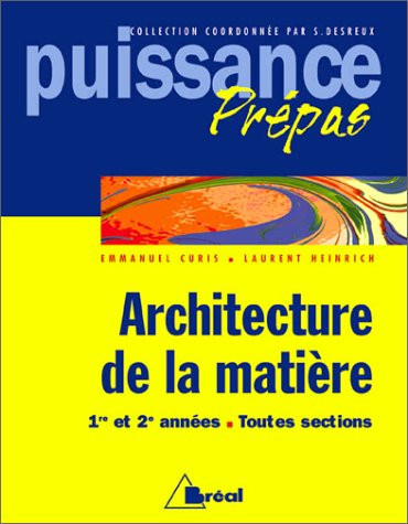 Architecture De La Matiere. 1ere Et 2eme Annees Toutes Sections