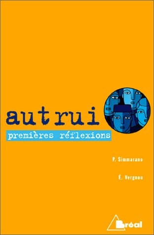Autrui, premières reflexions classes préparatoires