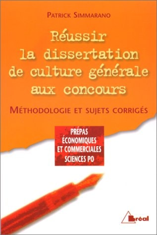 Réussir la dissertation de culture générale