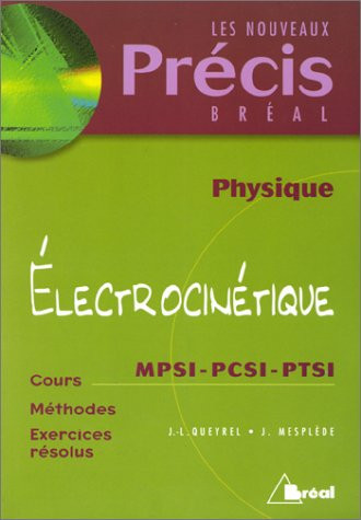 Électrocinétique MPSI, PCSI, PTSI