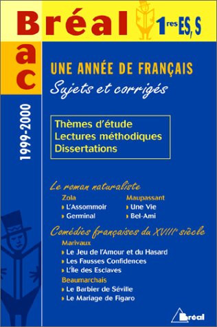 Une année de français, 1re ES, S sujets et corrigés