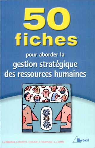 50 fiches pour comprendre la gestion stratégique des ressources humaines