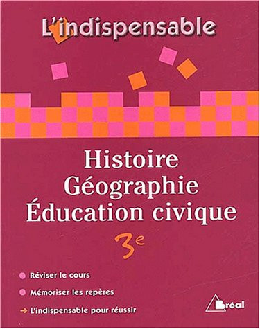 Histoire, Geographie, Education Civique 3eme