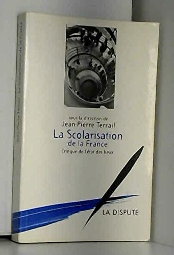LA SCOLARISATION DE LA FRANCE