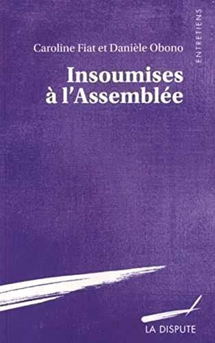 Insoumises à l'Assemblée Caroline Fiat, Danièle Obono