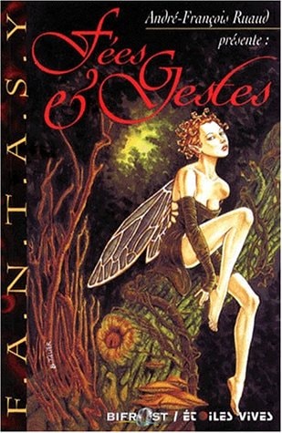 Fées & Gestes : Anthologie-manifeste de la fantasy moderne