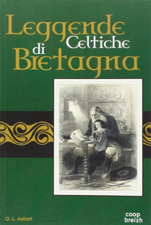 Leggende celtiche di Bretagna