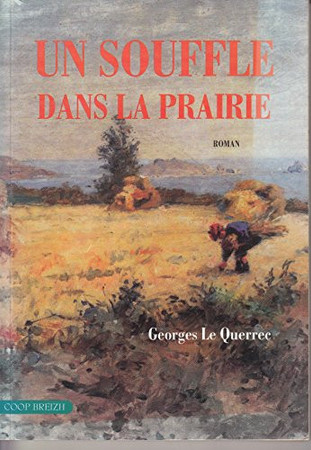Un souffle dans la prairie: roman