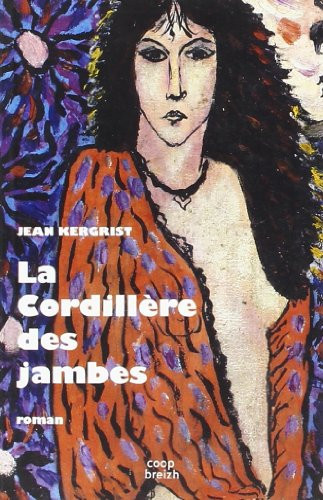 La cordillère des jambes: roman