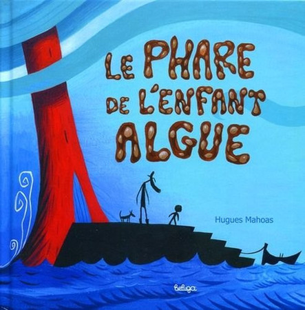 Le phare de l'enfant algue