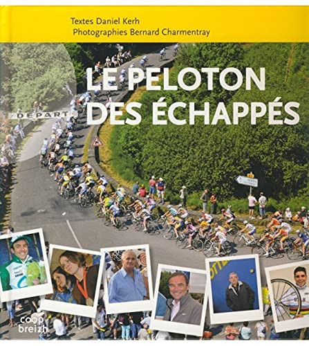 Le peloton des échappés: ces étonnantes figures du cyclisme breton