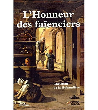 L'honneur des faïenciers: roman