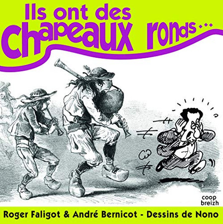 "Ils ont des chapeaux ronds": bons mots et préjugés sur la Bretagne et les Bretons