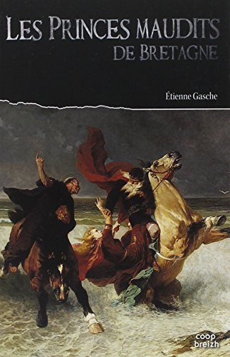 Les princes maudits de Bretagne