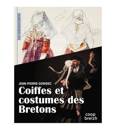Coiffes et costumes des Bretons