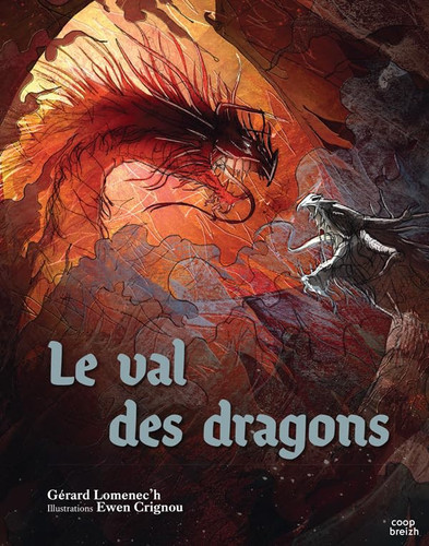 Le val des dragons: légendaire des dragons celtiques