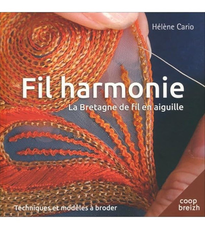 Fil harmonie: La Bretagne de fil en aiguille
