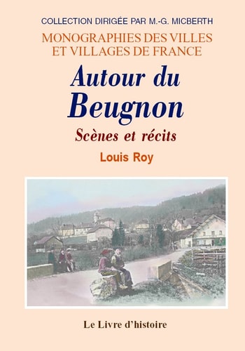 Autour de Beugnon scènes et récits