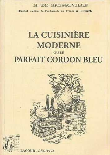 La cuisinière moderne ou Le parfait cordon bleu