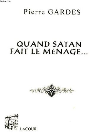 Quand Satan fait le ménage