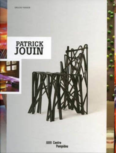 Patrick Jouin Patrick Jouin : this Catalogue was Published on the Occasion of the Exhibition Patrick Jouin : the Substance of Design" Presented at the Centre Pompidou, Galerie Du Musée, from February 15 to Mai 24, 2010