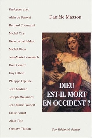 Dieu est-il mort en Occident?