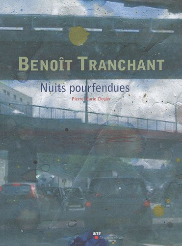 Benoît Tranchant nuits pourfendues