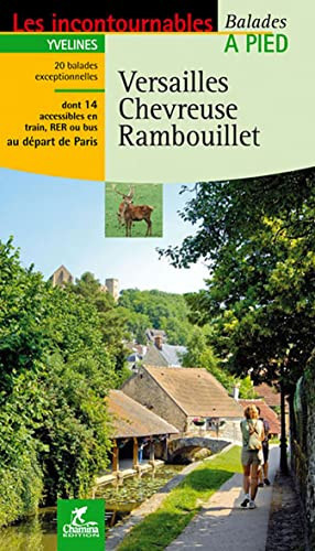 Versailles, Chevreuse, Rambouillet