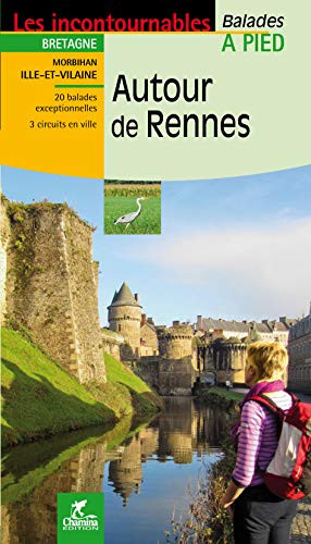 AUTOUR DE RENNES (LES INCONTOURNA)