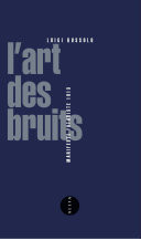 L'Art des bruits Manifeste futuriste 1813