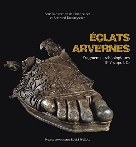 Éclats arvernes fragments archéologiques (Ier - Ve siècle apr. J.-C.)