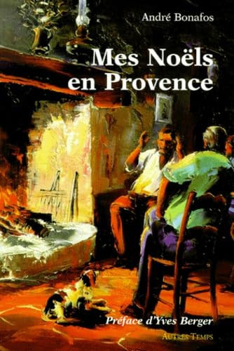 Mes Noëls en Provence contes de l'espérance