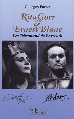 Rita Gorr et Ernest BLanc Les Telramund de Bayreuth