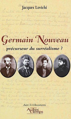 Germain Nouveau : Précurseur du Surréalisme ?