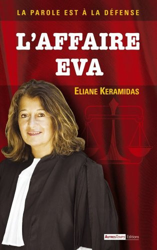 L'affaire Eva la parole est à la défense