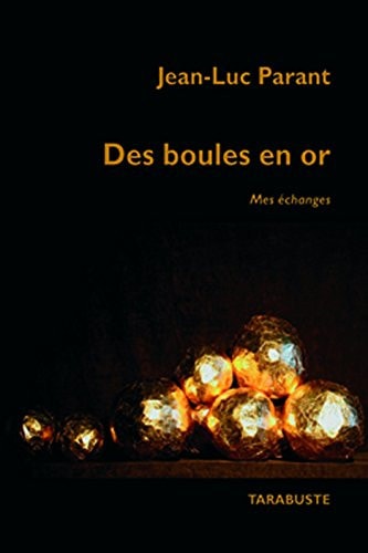 Des boules en or mes échanges