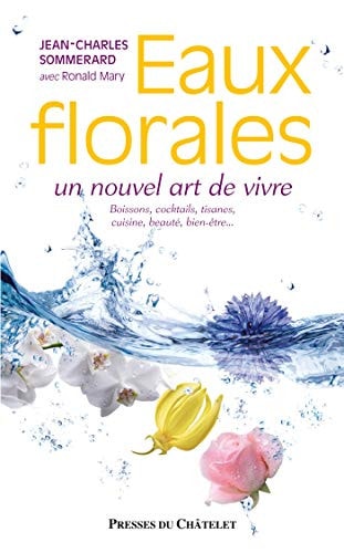 Eaux florales un nouvel art de vivre