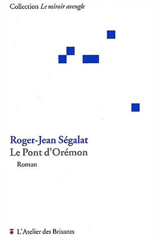 Le pont d'Orémon roman