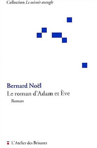 Le roman d'Adam et Eve roman