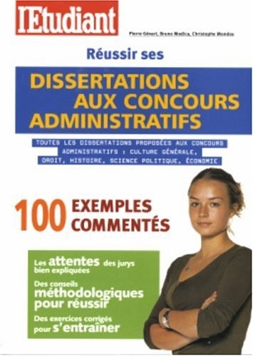 Réussir ses dissertations aux concours administratifs