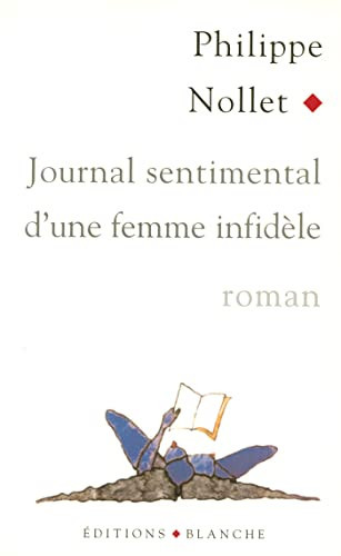 Journal sentimental d'une femme infidèle roman
