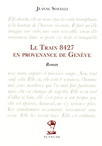 Le train 8427 en provenance de Genève roman